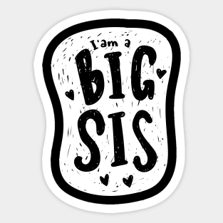 I'am a Big Sister Sticker